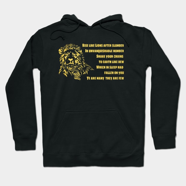 Rise Like Lion's Shelley Poem Hoodie by RainbowRetro